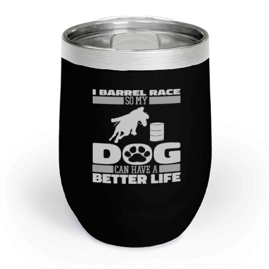 Horse Barrel Racing Dog Chill Wine Tumblers