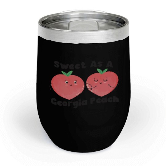 Sweet As A Georgia Peach Cute Funny Southern Chill Wine Tumblers