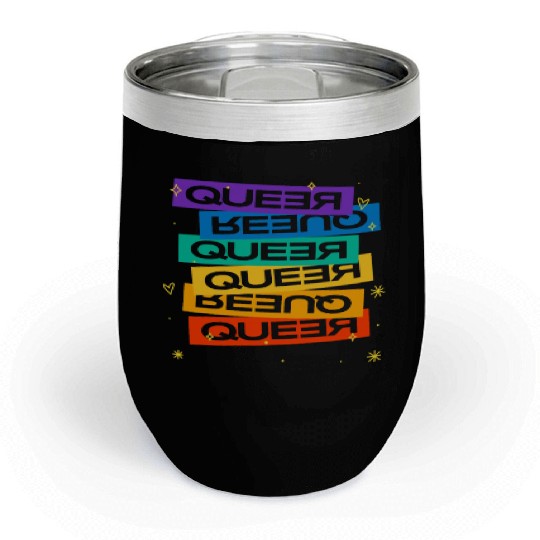 Queer Chill Wine Tumblers Gay Pride Month Pride Day Rainbow