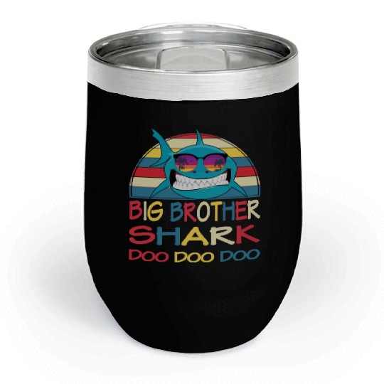 Big Brother Shark Chill Wine Tumblers Doo Doo Doo Family