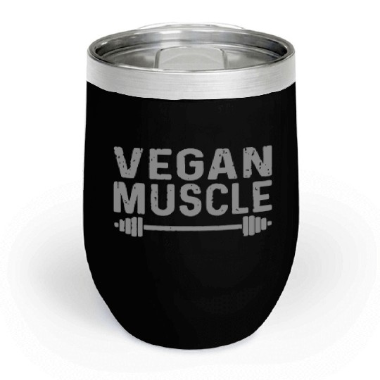 Workout Motivation Vegan Muscle Fitness Gym Veganm Chill Wine Tumblers