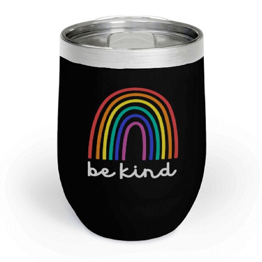 Be Kind Rainbow - Happy Kindness Chill Wine Tumblers