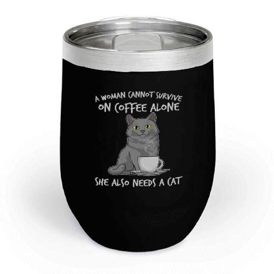 Woman Cat Lover Coffee Lover Caffeine Meow Chill Wine Tumblers