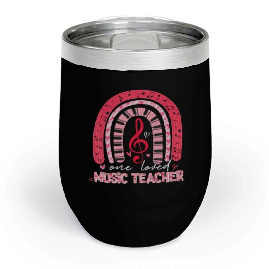 Rainbow One Loved Music Teacher Valentine's Day Chill Wine Tumblers
