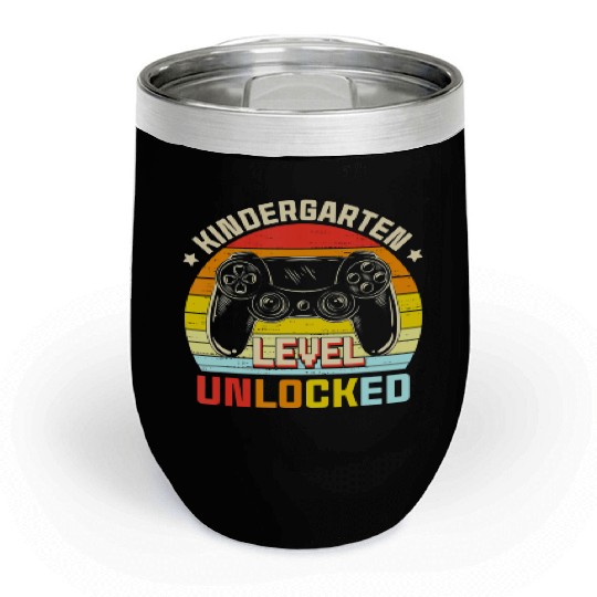 Kindergarten Level Unlocked Video Game Back to Chill Wine Tumblers