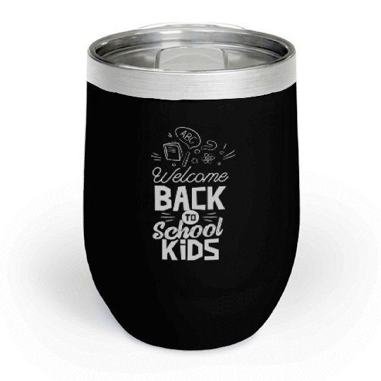 Welcome Back To School Grade Pupil Chill Wine Tumblers