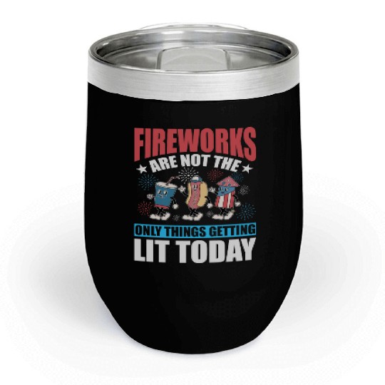 Fireworks are not the only things getting lit Chill Wine Tumblers
