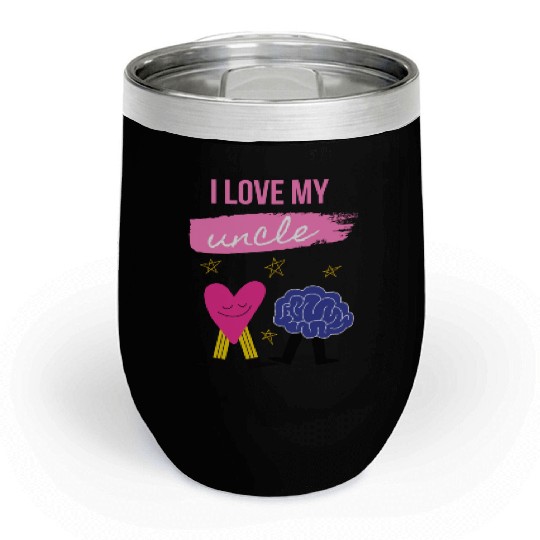 I Love My Uncle s Brain Chill Wine Tumblers