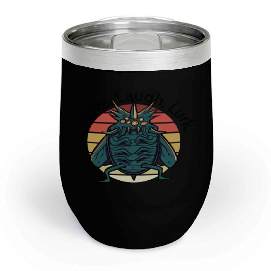 Live Laugh Lurk Chill Wine Tumblers