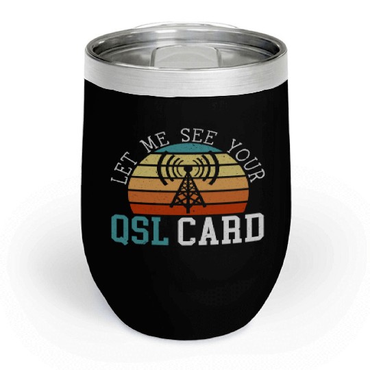 Ham Radio Operator Morse Code Radioactivity Chill Wine Tumblers