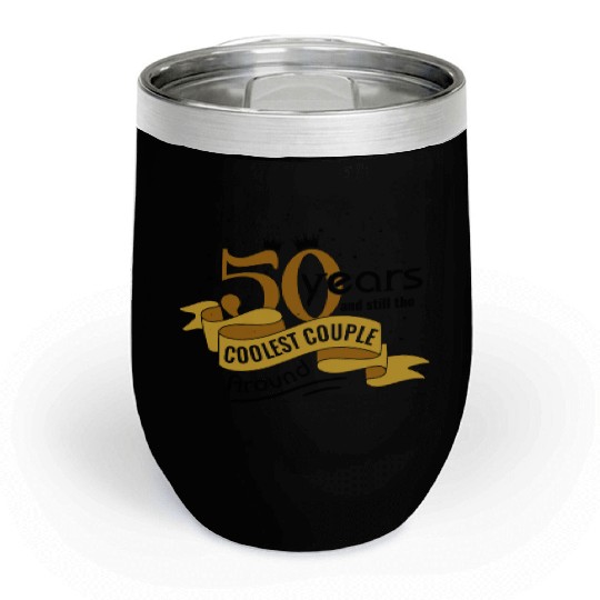 50th Wedding Anniversary Husband Wife Marriage Chill Wine Tumblers