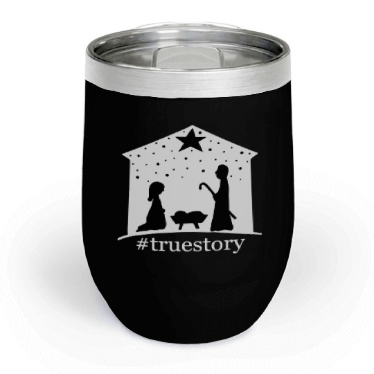Truestory Birth Jesus True Bible Story Bethlehem Chill Wine Tumblers