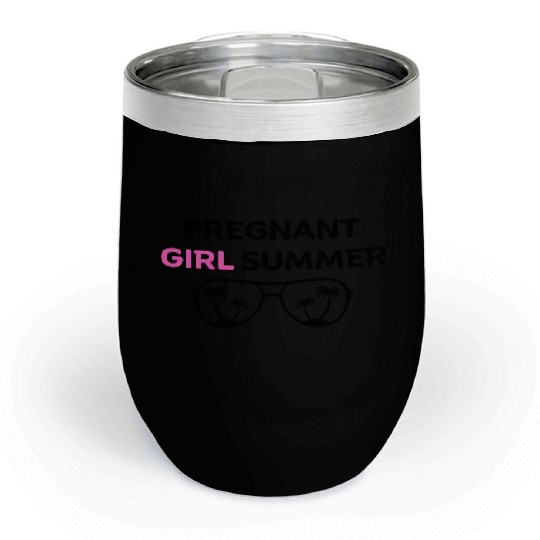 PREGNANT GIRL SUMMER Chill Wine Tumblers