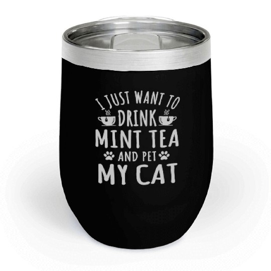 Funny Mint Tea Lover And Cat Owner Chill Wine Tumblers