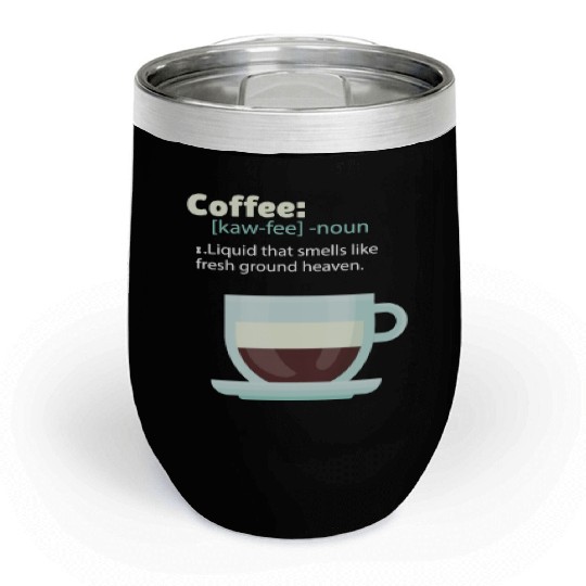 Coffee Chill Wine Tumblers