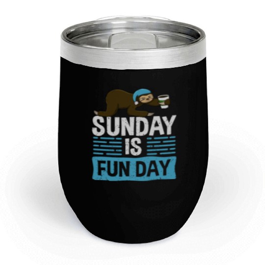 Sunday Is Fun Day Sloth Chill Wine Tumblers