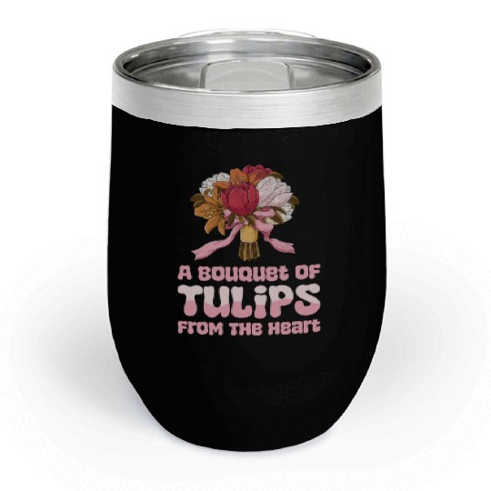Tulip Gardening Cute Chill Wine Tumblers