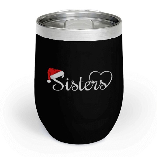 I Love My Sister Cute Sister Christmas Chill Wine Tumblers