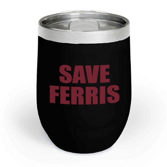Save Ferris Chill Wine Tumblers