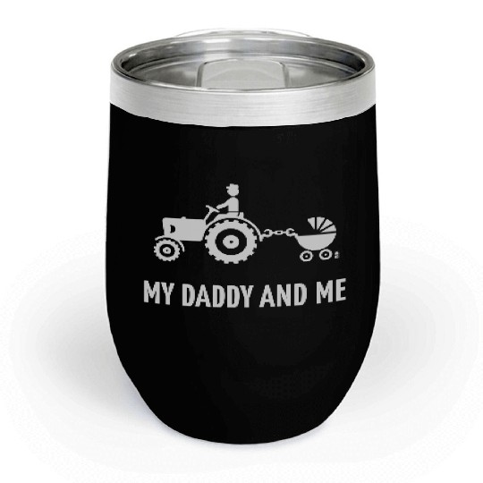 My Daddy And Me (Tractor & Stroller / Buggy / W) Chill Wine Tumblers