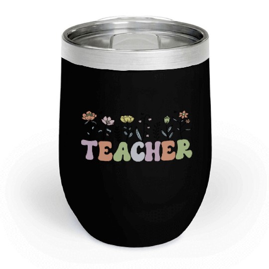 Teacher Wildflower Chill Wine Tumblers