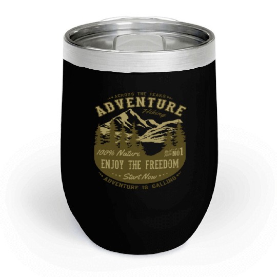 Adventure Hiking Nature Mountains Alps Chill Wine Tumblers