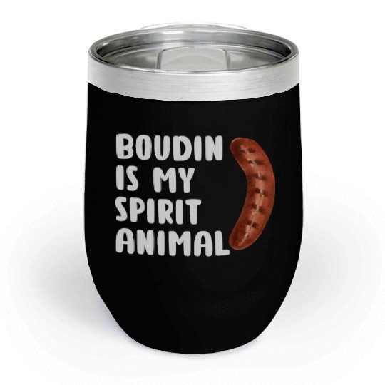 Boudin is My Spirit Animal, Funny Louisiana Cajun Chill Wine Tumblers