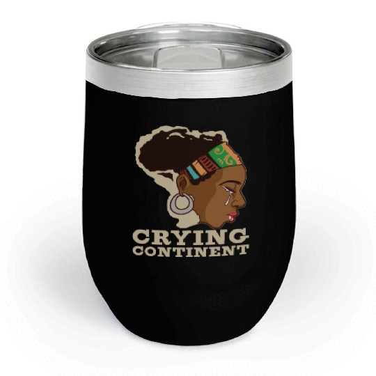 Afro Black Girl Pride Afro Girl Afrocentric Melani Chill Wine Tumblers