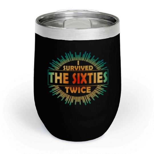 I Survived The Sixties 60S Twice Chill Wine Tumblers
