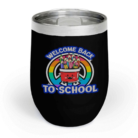 Welcome back to school Chill Wine Tumblers