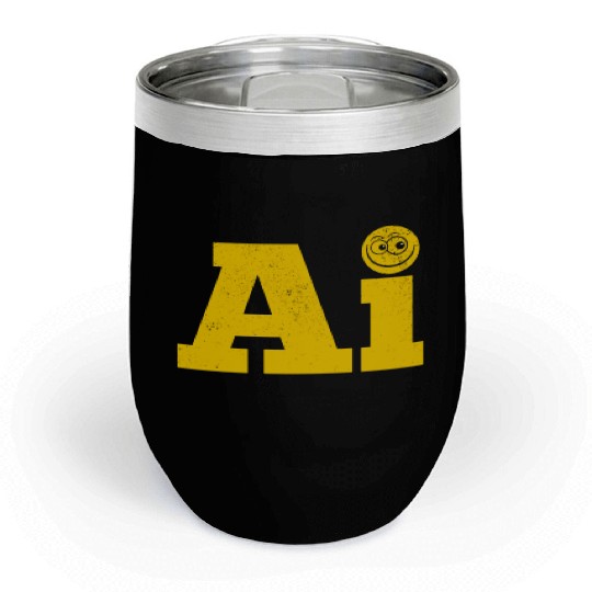 Ai Artificial Intelligence - Funny Ai Chill Wine Tumblers