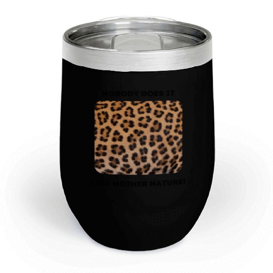 Jaguar Spots: Mother Nature Rules! Chill Wine Tumblers