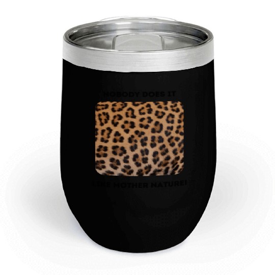Jaguar Spots: Mother Nature Rules! Chill Wine Tumblers