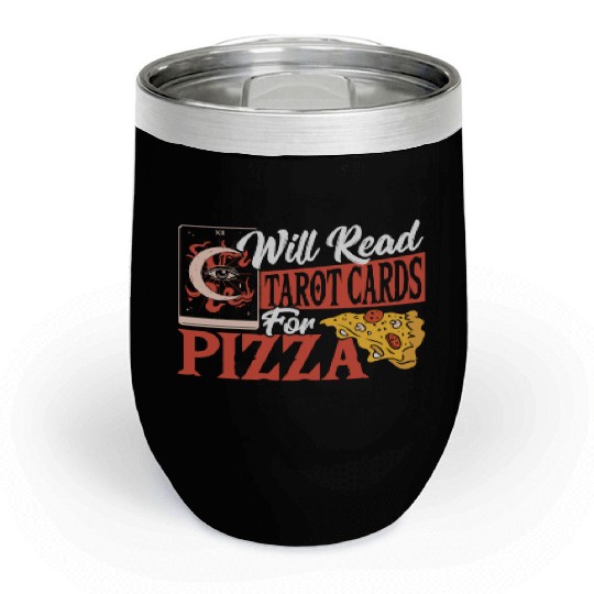 Will Read Tarot Cards For Pizza Tarot Cards Chill Wine Tumblers