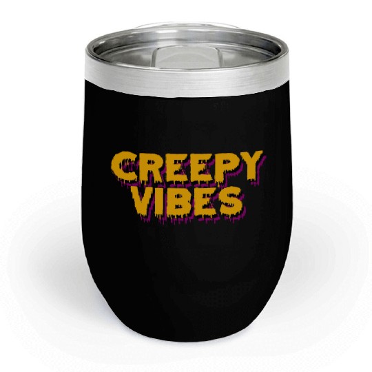 Creepy Vibes Chill Wine Tumblers - Spooky Graphic Chill Wine Tumblers