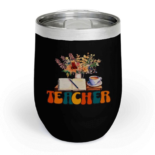 Teacher, Retro Teacher Sublimation, Teacher Chill Wine Tumblers,