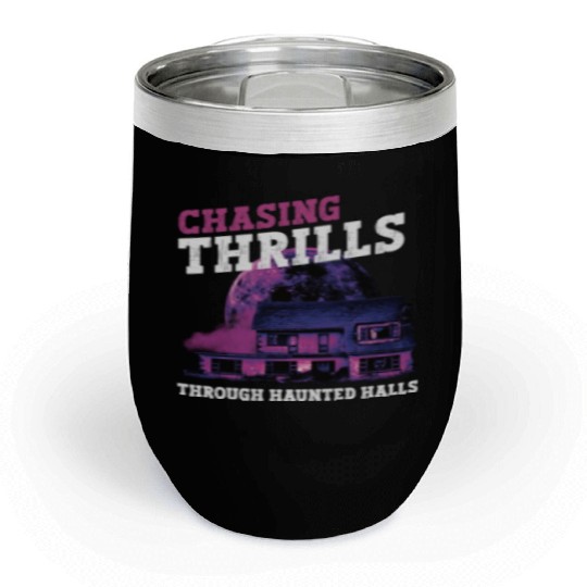Horror Paranormal Haunted House Spooky Halloween Chill Wine Tumblers
