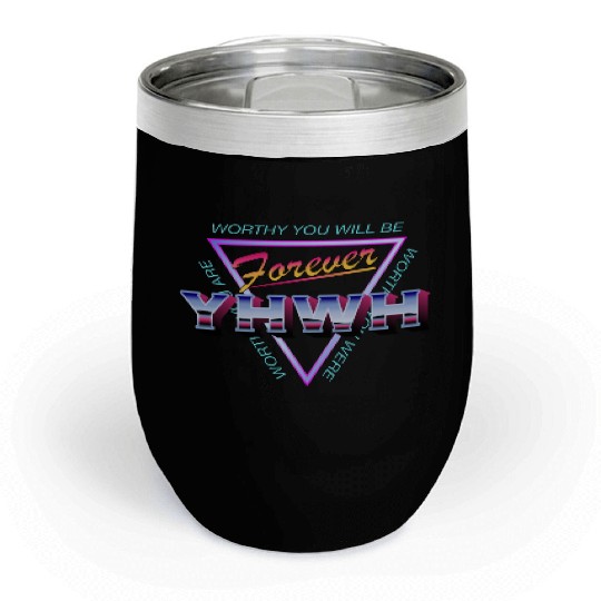 Forever YHWH Chill Wine Tumblers