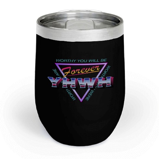 Forever YHWH Chill Wine Tumblers
