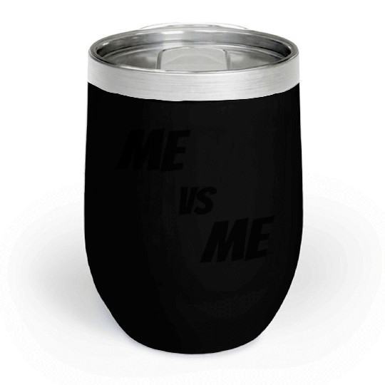 Me vs Me (black) Chill Wine Tumblers