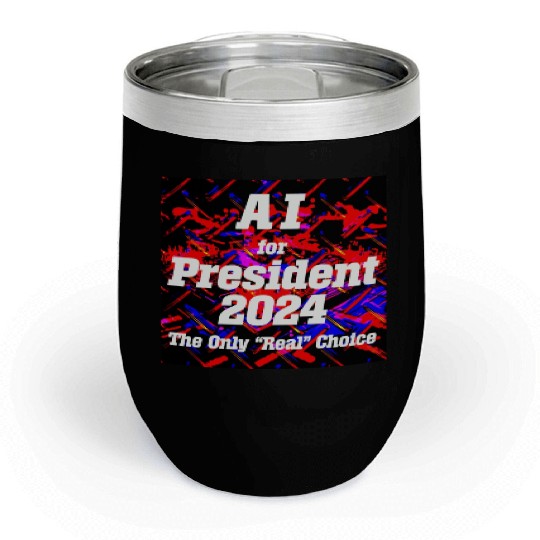 AI for President Chill Wine Tumblers