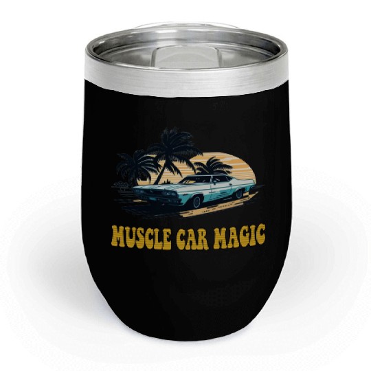 Muscle Car Magic Chill Wine Tumblers