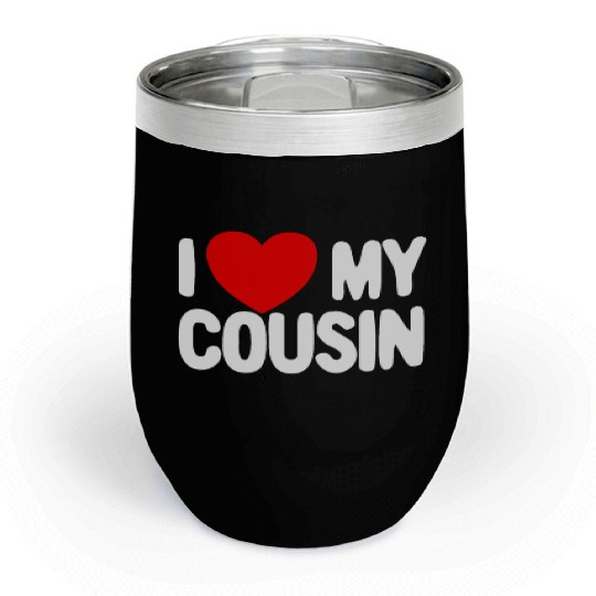 I Love My Cousin Red Heart Redneck Love My Cousin Chill Wine Tumblers