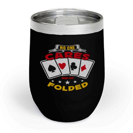 Classic Blackjack No One Cares What You Card Game Chill Wine Tumblers