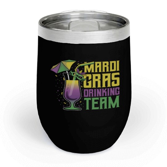 Mardi Gras Drinking Team Chill Wine Tumblers