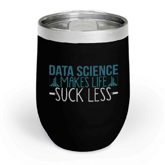 Data Science Joke Analyst Statistical Modeling Big Chill Wine Tumblers