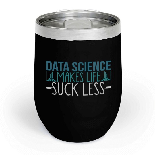 Data Science Joke Analyst Statistical Modeling Big Chill Wine Tumblers