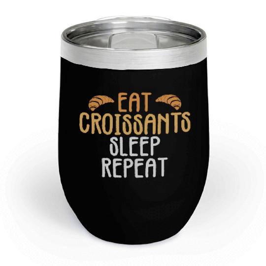 Croissant Love Joke Bakery Bread Pastry Patisserie Chill Wine Tumblers