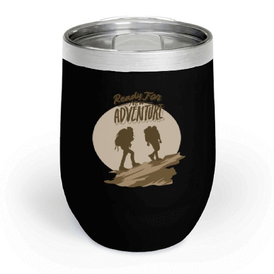 ready for new adventure Chill Wine Tumblers