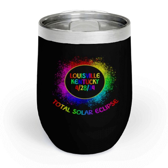 Total Solar Eclipse Louisville Kentucky 4/28/24 Chill Wine Tumblers